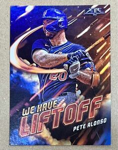 2021 Topps Fire ピート・アロンソ Pete Alonso We Have Liftoff #WHL-11