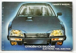 CITROEN CX SALOONS ELECTRONIC FUEL INJECTION OWNERS MANUAL