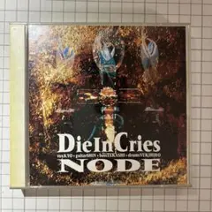 Die in cries アルバム　NODE 初回盤