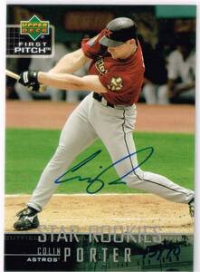 MLB 2004 UD SP Authentic Buy Back Autograph Colin Porter 45/70 Auto Upper Deck バイバック 直筆サイン コリン・ポーター