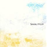 【CD】サスケ　－　Smile