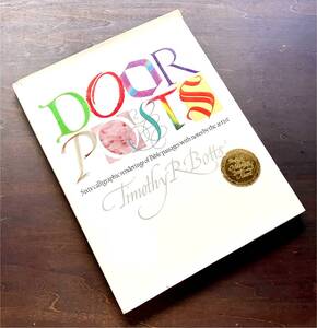 【洋書】『 DOORPOSTS 』Timothy R. Botts 1989 ●カリグラフィー 聖書の一節 フルカラー60点 レイアウト デザイン 色味 基本書体 字体