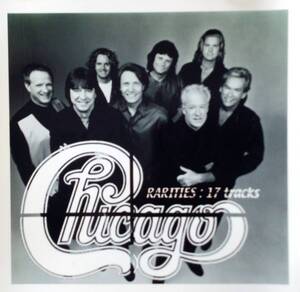 Chicago / Rarities:17 tracks 未発表曲 デモ 発表曲の完成前バージョン ライブ等 シカゴ・レア音源17曲 CD-R