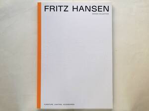 Fritz Hansen Design Collection　Furniture Lighting Accessories　フリッツ・ハンセン カタログ