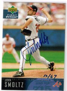 MLB 2004 UD SP Authentic Buy Back Autograph John Smoltz 10/67 Auto Upper Deck バイバック 直筆サイン ジョン・スモルツ