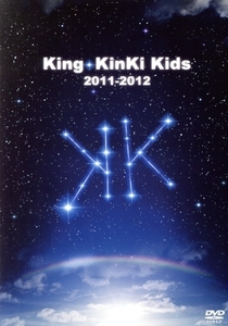 King・KinKi Kids 2011-2012/KinKi Kids