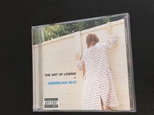 AMERICAN HI-FI [アメリカン・ハイファイ] 2003年 『THE ART OF LOSING』 日本盤CD