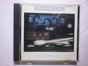 『38 Special/Flashback(1987)』(A&M RECORDS CD 3910/DX 2071,USA盤,Caught Up In You,If I