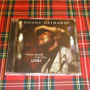 ダニー・ハサウェイ/These Songs For You, Live!《輸入盤CD》◆DONNY HATHAWAY