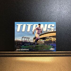 Julio Rodriguez 2023 Topps Chrome Update #CT-17 Titans Insert Mariners