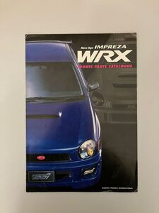 【当時物】SUBARU STI SPORT PARTS CATALOGUE IMPREZA WRX STI スポーツパーツカタログ インプレッサ STi Version GD GG 