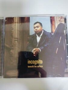 CD incognito beneath the surface インコグニート