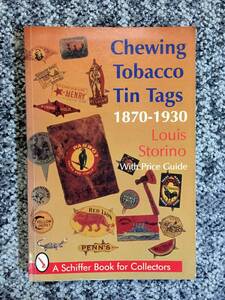 洋書 Chewing Tobacco Tin Tags, 1870-1930, with Price Guide コレクター商品 廃盤