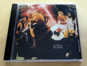 ニューヨーク・ドールズ / 悪徳のジャングル　CD NEW YORK DOLLS IN TOO MUCH TOO SOON JOHNNY THUNDERS 