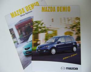 【カタログ】 マツダ デミオ 2代目 +ショップオプションカタログ ★ MAZDA DEMIO DY系 ★2003年8月発行　A4 46ページ/送料230円