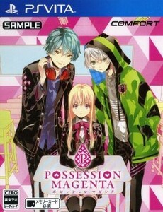 ＰＯＳＳＥＳＳＩＯＮ　ＭＡＧＥＮＴＡ／ＰＳＶＩＴＡ