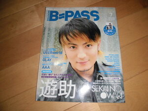 B=PASS 2012.7 遊助/SEKAINOOWARI/UVERworld/GLAY/AAA/FTISLAND/ONE OK ROCK/Galileo Galilei/NIGHTMARE/JUNO/SPYAIR/サカナクション