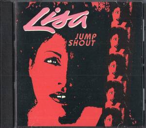 即：LISA / リサ 「 JUMP SHOUT ・・SEX DANCE , ROCKET TO YOUR HEART , ・・」CD