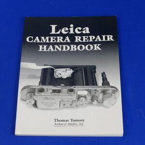 ゆS0537●【即決】【洋書】Leica Camera Repair Handbook / Thomas Tomosy