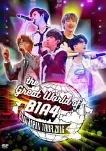 B1A4／THE Great World Of B1A4-Japan Tour 2016- B1A4