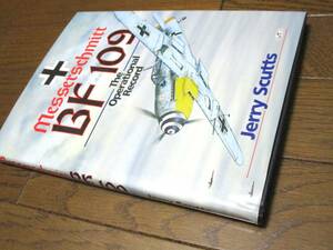 Messerschmitt Bf 109 メッサーシュミット 本格的な図鑑◇洋書　写真集 プラモデルモデラ― 戦闘機 ナチスドイツ 空軍第二次世界大戦 