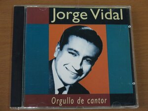 CD Jorge Vidal Orgullo de cantor 中古品