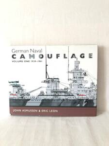 Ｇｅｒｍａｎ Naval CAMOUFLAGE VOLUME ONE 1939-1941シアホース出版 2012年第1巻初版 ドイツ海軍艦船写真と図版 C12-01M