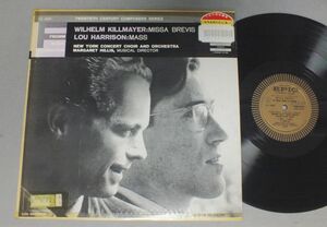 ●米LP WILHELM KILLMAYER LOU HARRISON/KILLMAYER MISSA BREVIS・HARRISON MASS●