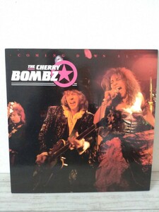 仏盤LPレコード◆フランス盤　The Cherry Bombz/Coming Down Show 中古LP アナログレコード ザ・チェリー・ボムズ HD-021 HD-21