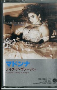 F00027287/カセット/マドンナ(MADONNA)「Like A Virgin (1984年・PKG-3056・シンセポップ)」