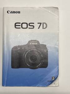 送料無料 中古 Canon キャノン EOS 7D 取扱説明書 取説 デジタル一眼レフ マニュアル 管理#2412035