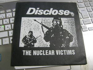 DISCLOSE ディスクローズ / NUCLEAR VICTIM 7“ Insane Youth Aggression Bacteria Abraham Cross C.F.D.L SDS GLOOM