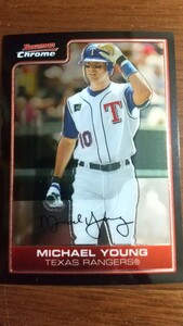 Topps 2006年 Bowman Chrome 59 Michael Young テキサスレンジャース