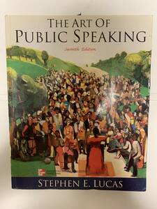 THE ART OF PUBLIC SPEAKING Seventh Edition