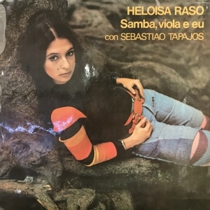 【新宿ALTA】HELOISA RASO/SAMBA, VIOLA E EU(23061)