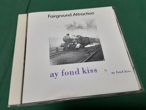 FAIRGROUND ATTRACTION フェアーグラウンド・アトラクション◆『ラスト・キッス』日本盤CDユーズド品