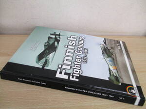 A223　　[洋書]　Finnish Fighter Colours 1939-1945 　Vol．2 S0895