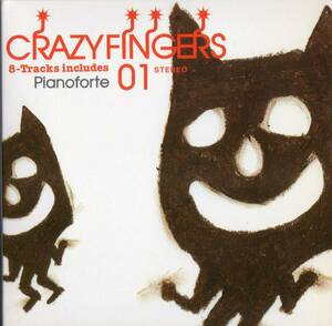 CRAZY FINGERS/pianoforte【Dr.kyOn(ボ・ガンボス)&リクオ&斉藤有太(奥田民生バンド)&YANCY在籍CD】2004年紙ジャケット