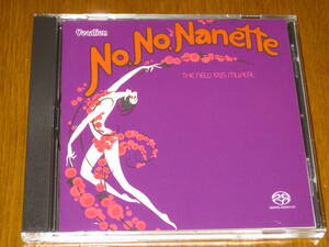 NO, NO, NANETTE ノー・ノー・ナネット THE NEW 1925 MUSICAL (ミュージカル）2022年発売 Vocalion社 Hybrid SACD 輸入盤