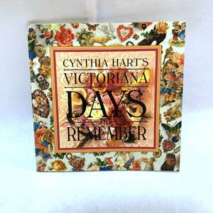 VICTORIANA DAYS Cynthia Hart John Grossman アンティーク＆ヴィクトリアン コラージュデコパージュ素材に.. カレンダー ペーパー　洋書