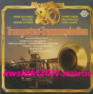 PL-29735★Die Goldenen 20 Trompeten-Traummelodien　Milo Pavlovic/Louis Lasarte/Pierre Dolannes/Werner Gutterer...etc