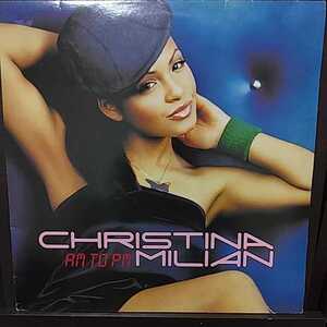 12inch UK盤/CHRISTINA MILIAN AM TO PM