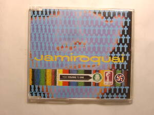 ♪　中古ＣＤ　 ジャミロクワイ JAMIROQUAI ／ Too YOUNG TO DIE ?　(シングル盤）裏表紙無し　♪ 