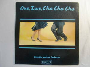 Panchito And His Orchestra パンキト　 / One, Two, Cha Cha Cha　チャチャチャ