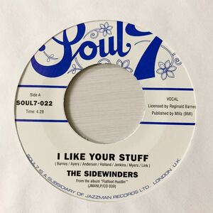 THE SIDEWINDERS / I LIKE YOUR STUFF c/w FLAT FOOT HUSTLIN’ // 7” ★ MODERN SOUL raregroove レアグルーヴ