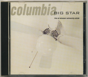 ビッグ・スター【US盤 CD】BIG STAR Columbia (Live At Missouri University 4/25/93) BMG Music 72445 11060 2 (ALEX CHILTON/The Posies