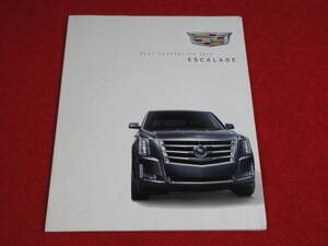 ★　CADILLAC　ESCALADE　2015　平成27　カタログ　★