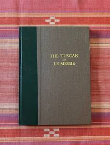 『THE TUSCAN and LE MESSIE』（トスカーナとル・メッシー）1690年製作ストラディバリ（ヴァイオリン）[稀覯本]