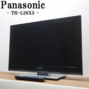 【中古】TA-THL26X3/液晶テレビ/26V/Panasonic/パナソニック/TH-L26X3/BS/CS/地上デジタル/USBハードディスク録画対応/2011年モデル