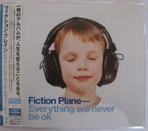 ◆CD◆FICTION PLANE／エヴリシング・ウィル・ネヴァー・ビー・OK◆フィクション・プレイン◆帯有り国内盤